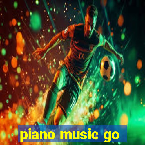 piano music go-jogos edm piano